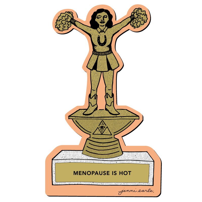 "Menopause Is Hot" Vinyl Waterproof Sticker