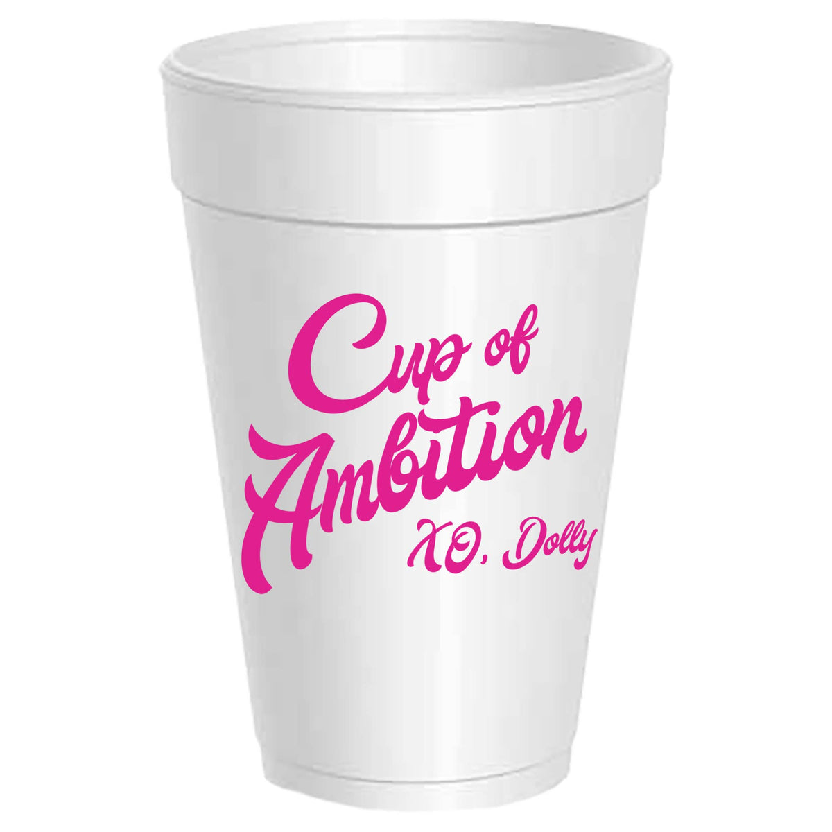 Cup of Ambition - XO Dolly - 10 pack