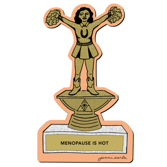 "Menopause Is Hot" Vinyl Waterproof Sticker