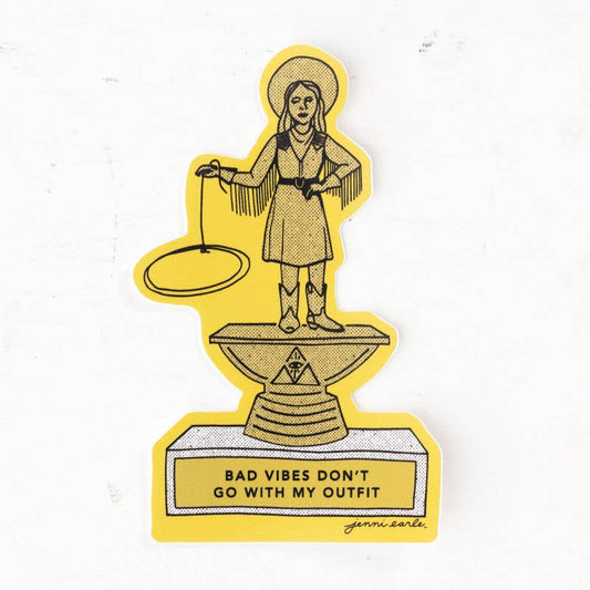 "Bad Vibes Don't Go With My Outfit" Vinyl Waterproof Sticker