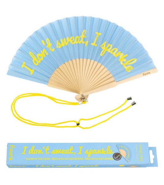 Hand fan "I Don't Sweat I Sparkle" Blue - Glows in the Dark